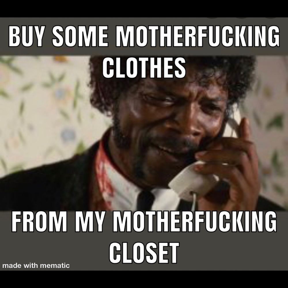 Mother fucking clothes